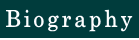 Biography