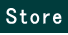 Store